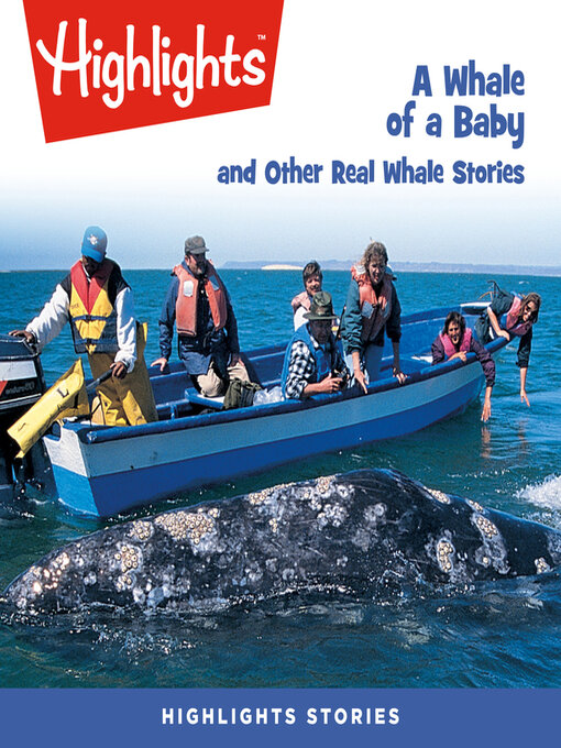 Upplýsingar um A Whale of a Baby and Other Real Whale Stories eftir Highlights For Children - Biðlisti
